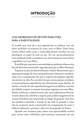 Parentalidade Consciente: Como o autoconhecimento nos ajuda a criar nossos filhos - Daniel Siegel - Português