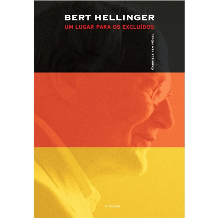 Um Lugar Para Os Excluídos - Bert Hellinger - Paperback