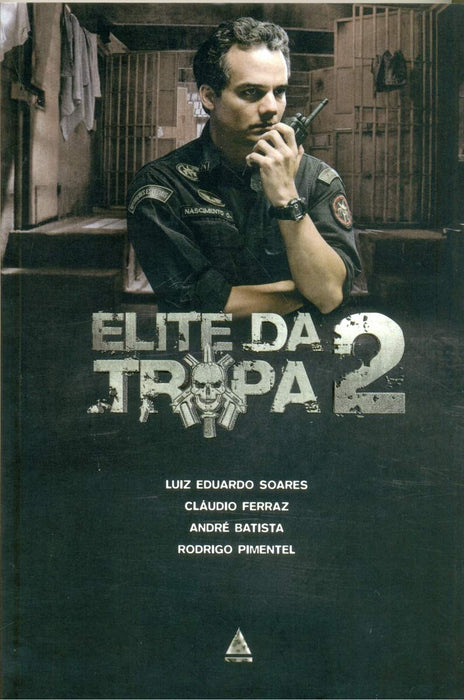 ELITE DA TROPA VOL. 2 - A HISTORIA ALEM DO FILME - portuguese - Luiz Eduardo Soares - Paperback