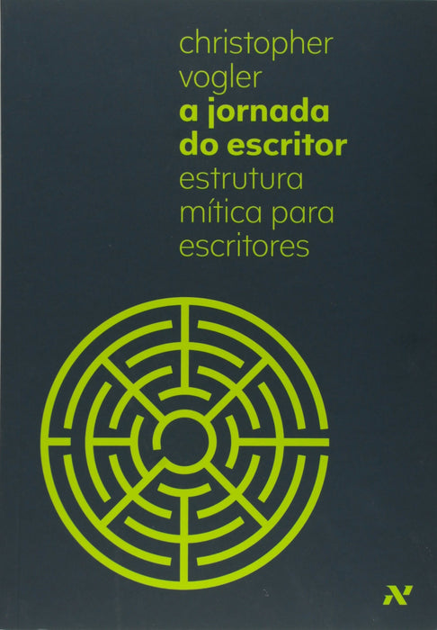 A Jornada do Escritor: Estrutura Mítica para Escritores (Português) Capa comum