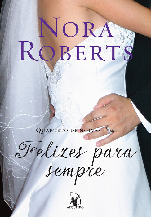 Felizes Para Sempre (Col. Quarteto de Noivas) Vol (Em Portugues do Brasil) - Paperback