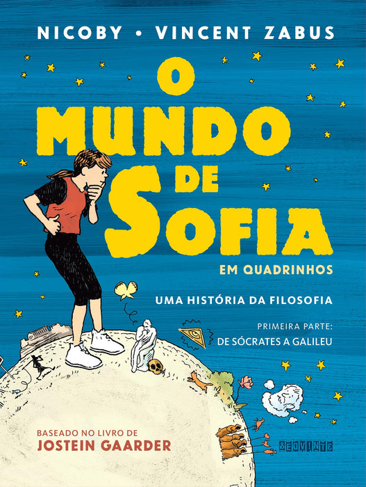 O mundo de Sofia em quadrinhos (vol. 1): Uma história da filosofia ― De Sócrates a Galileu - unknown author - Hardcover