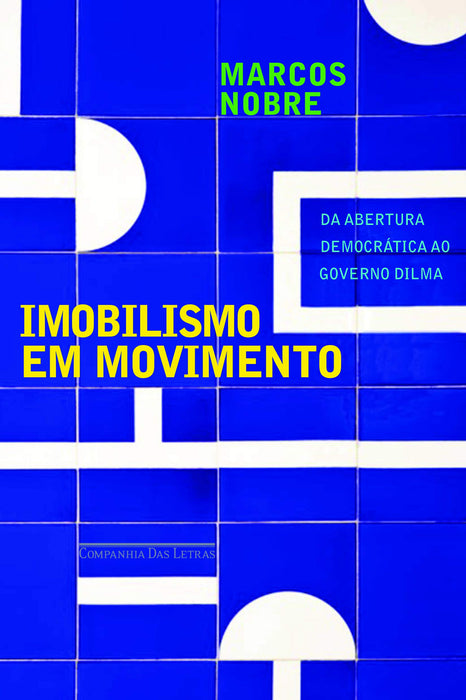 Imobilismo Em Movimento (Em Portugues do Brasil) - Paperback