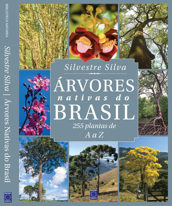 Árvores Nativas do Brasil: 255 Plantas de A a Z (Português) Capa comum