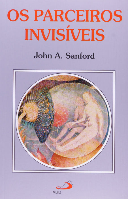 Parceiros Invisíveis - Sanford A. - Paperback